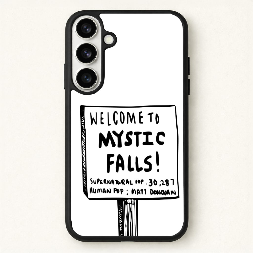 Welcome to Mystic Falls - VD Phone Case for Galaxy S26