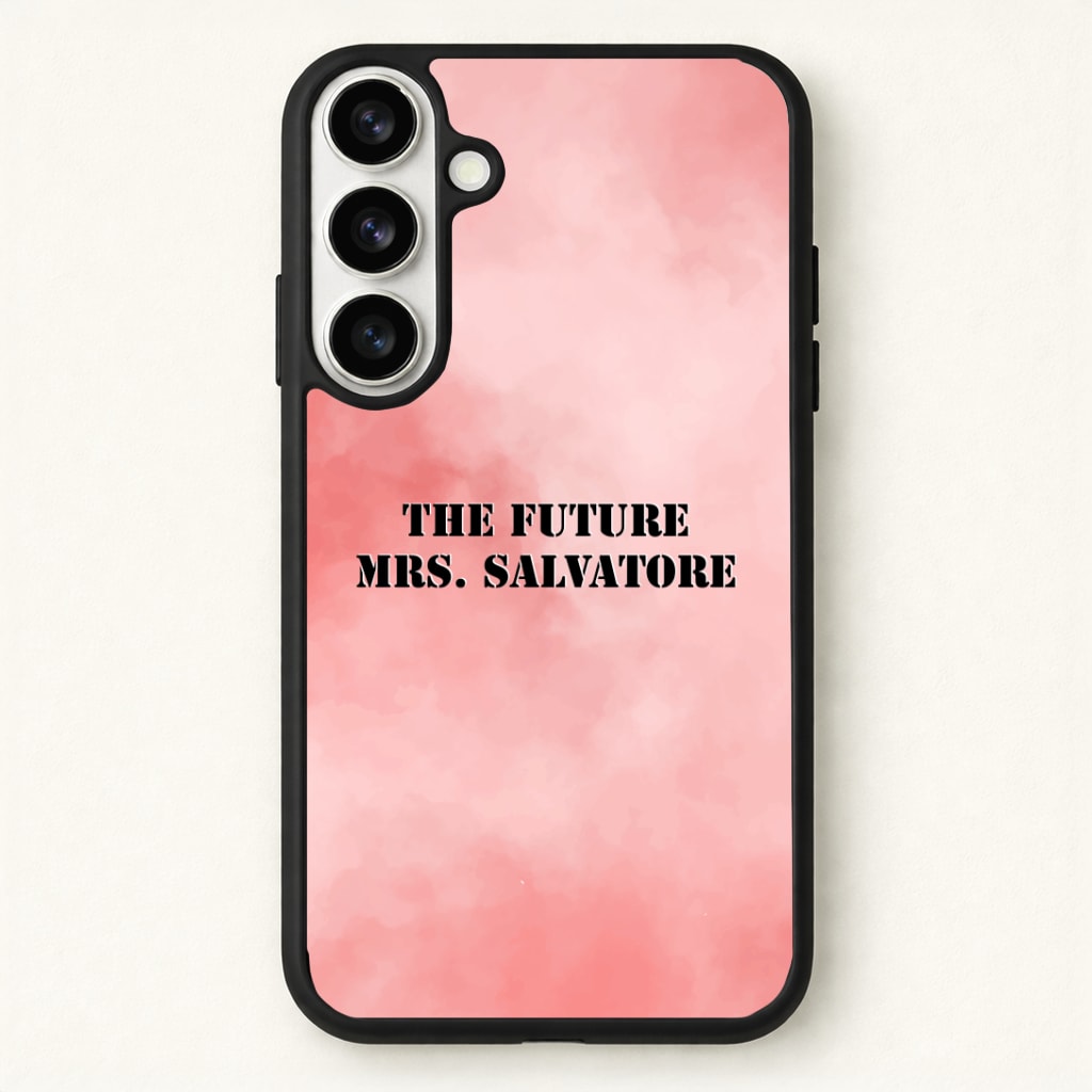 The Future Mrs Salvatore - VD Phone Case for Galaxy S26