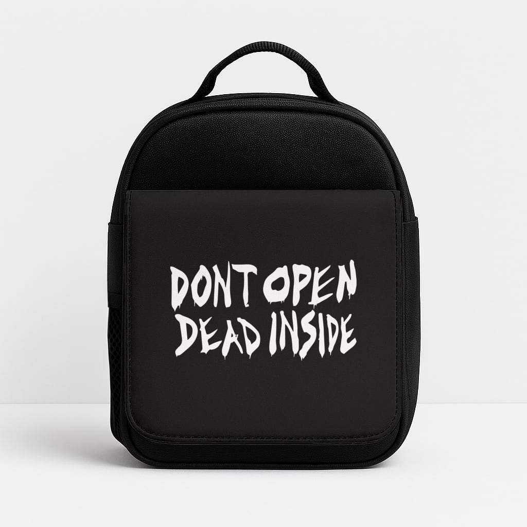 Don't Open Dead Inside - TWD Insulated Lunchbox