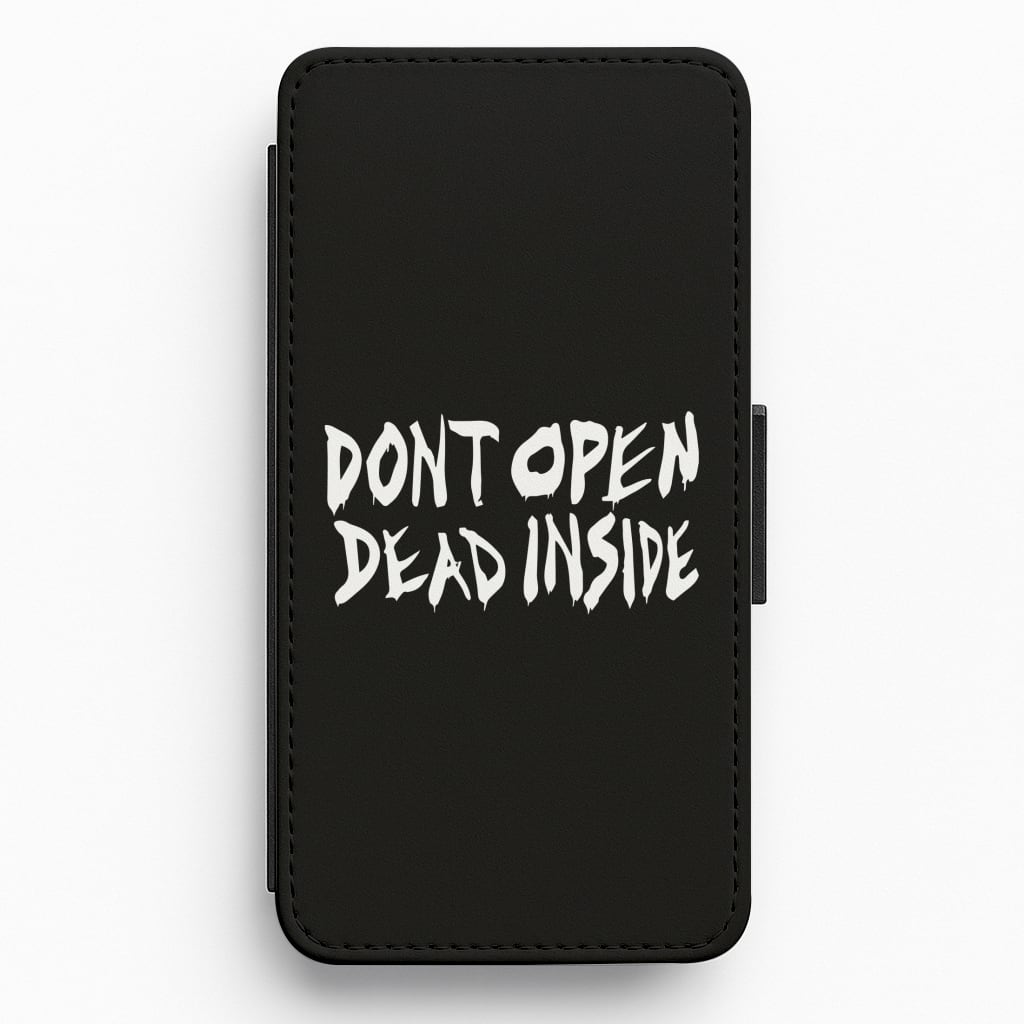 Don't Open Dead Inside - TWD Flip / Wallet Phone Case