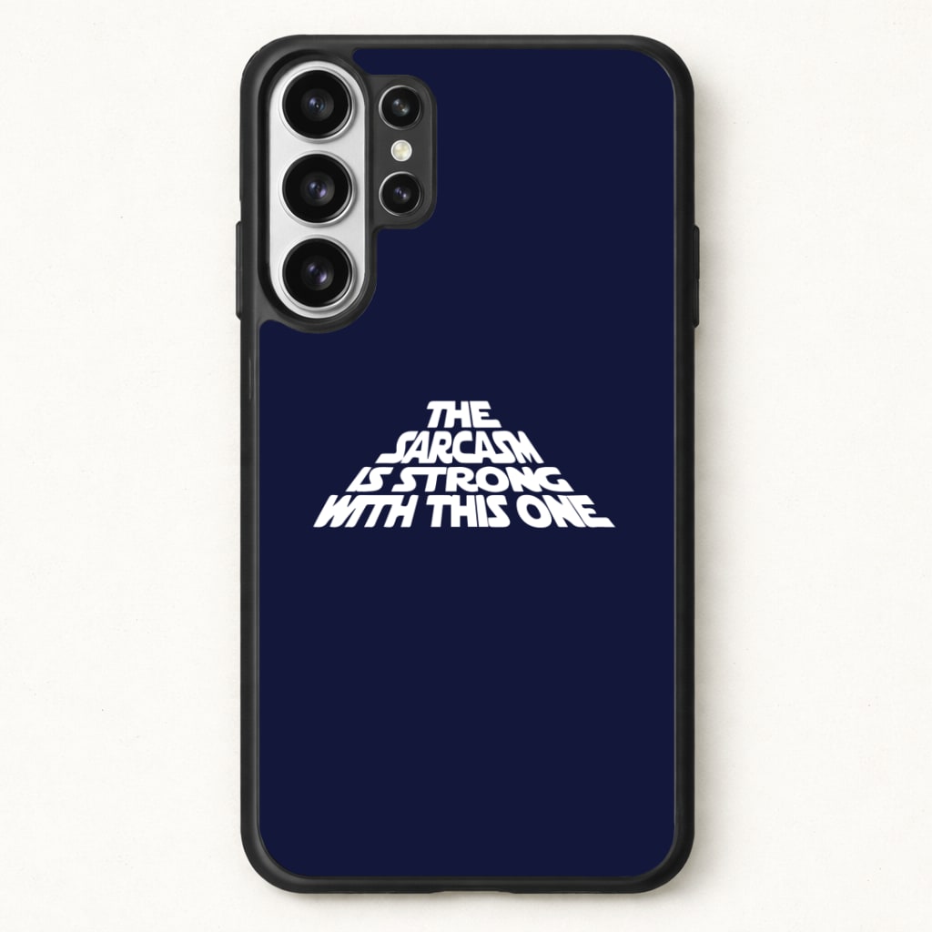 The Sarcasm Is Strong With This One Phone Case for Galaxy S26 Ultra
