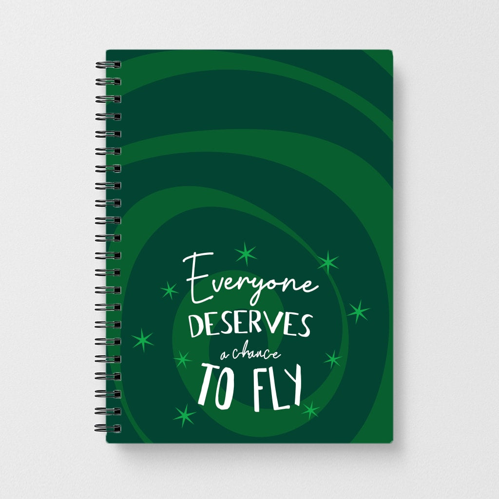 Everyone Deserves A Chance To Fly Notebook