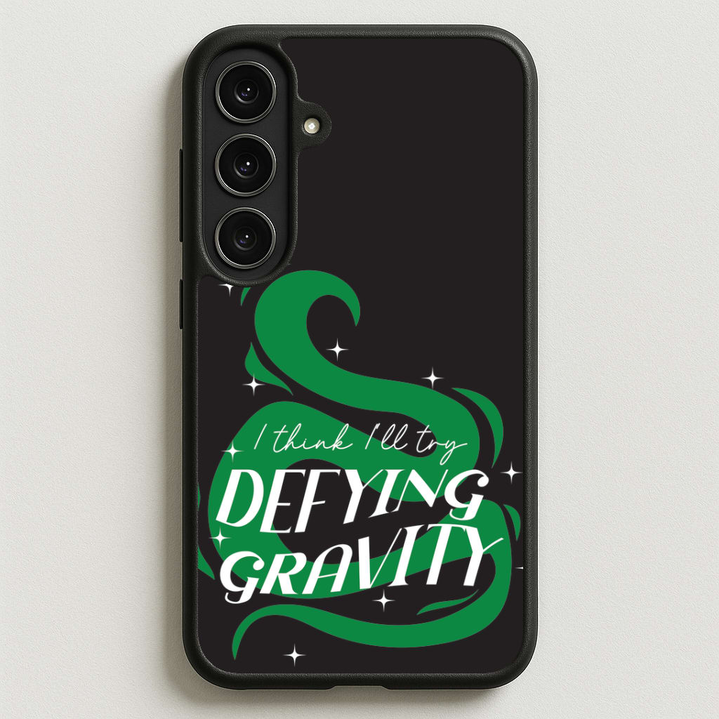 I Think I'll Try Defying Gravity Phone Case for Galaxy S25FE