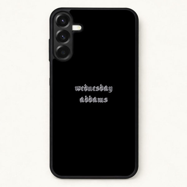 Wednesday Typogrophy Phone Case for Galaxy A57