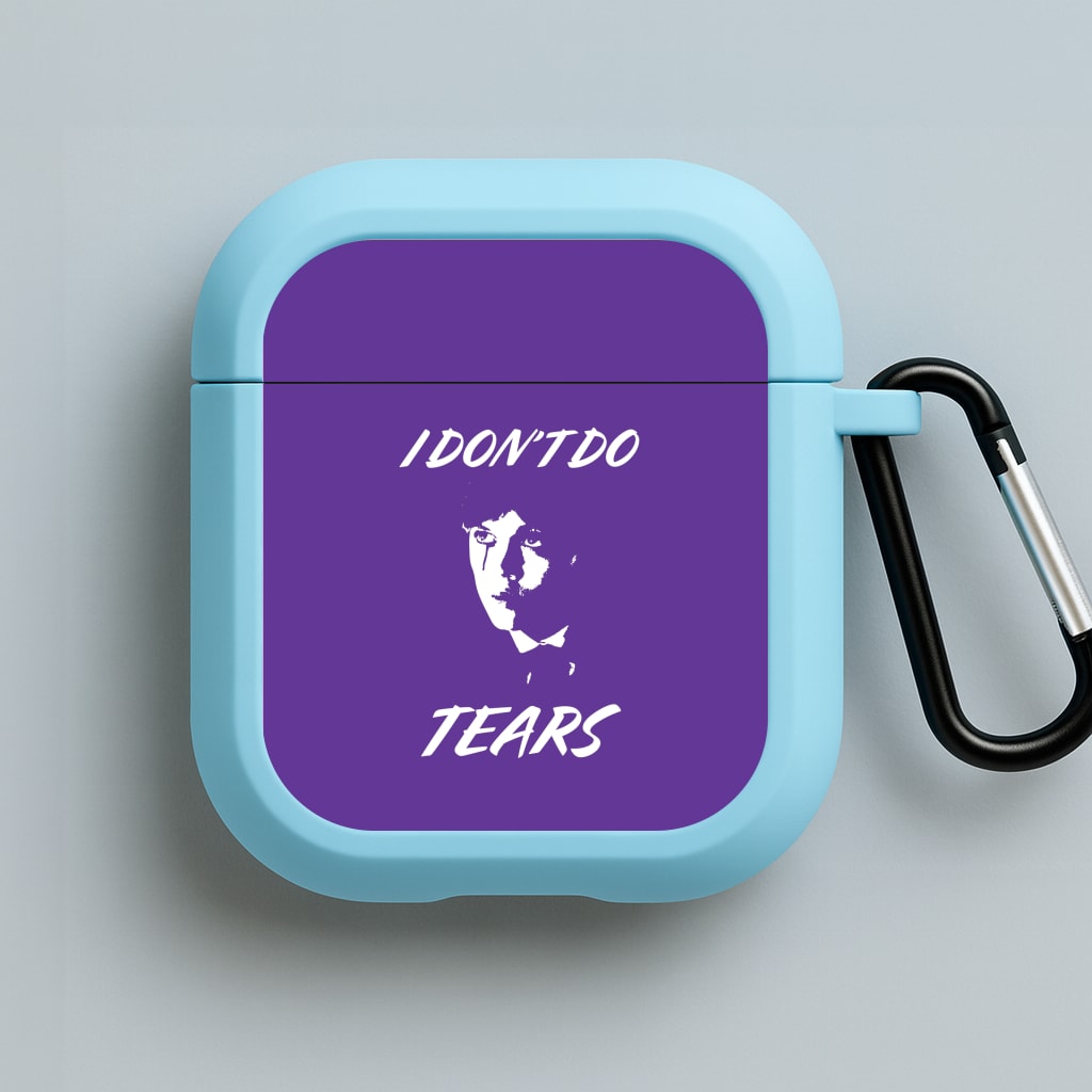 I Don't Do Tears Blue AirPods Case