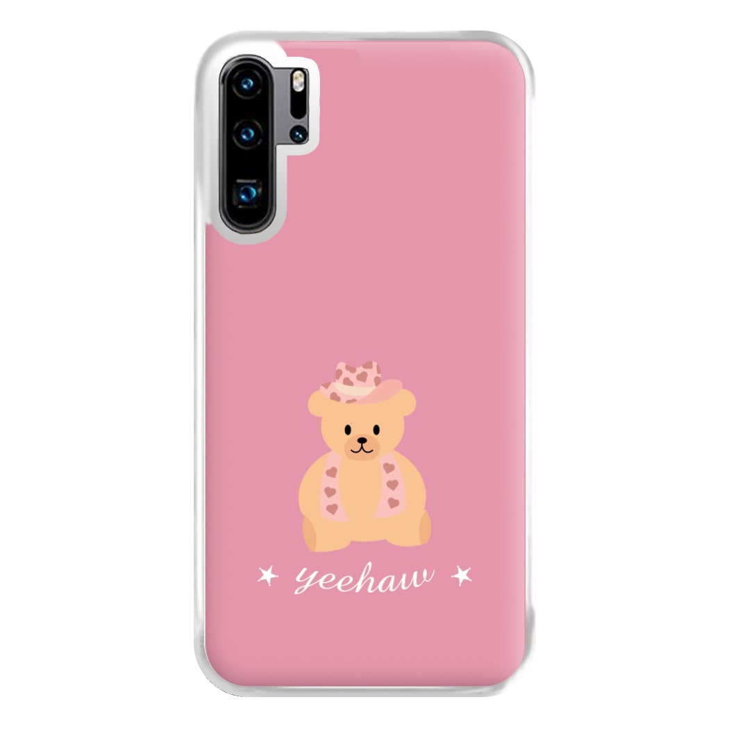Yeehaw Teddy Bear Phone Case for Huawei P30 Pro