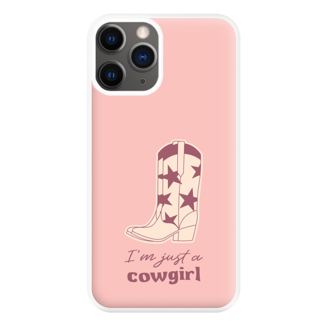 I'm Just A Cowgirl Phone Case for iPhone 12 Pro Max