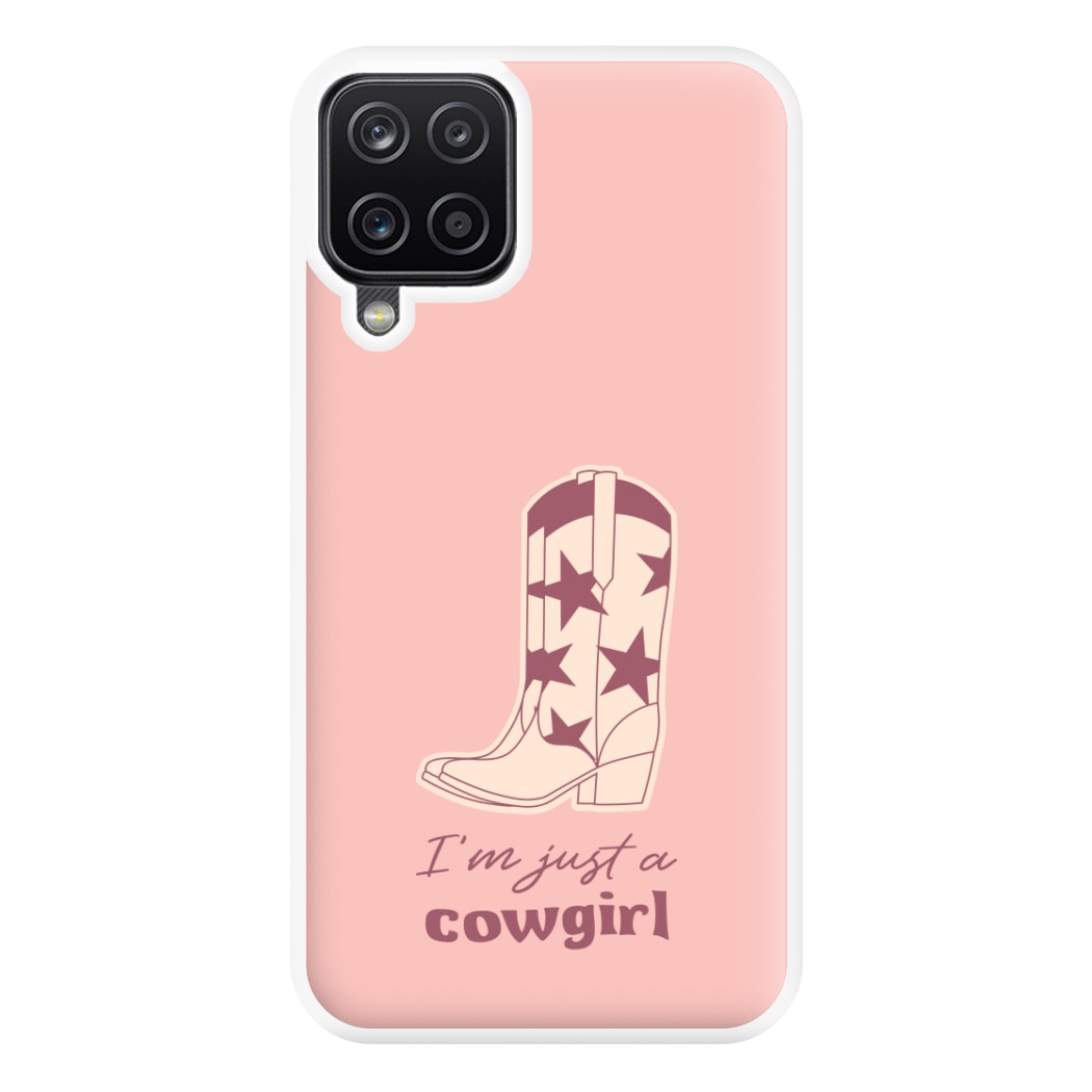 I'm Just A Cowgirl Phone Case for Galaxy A12