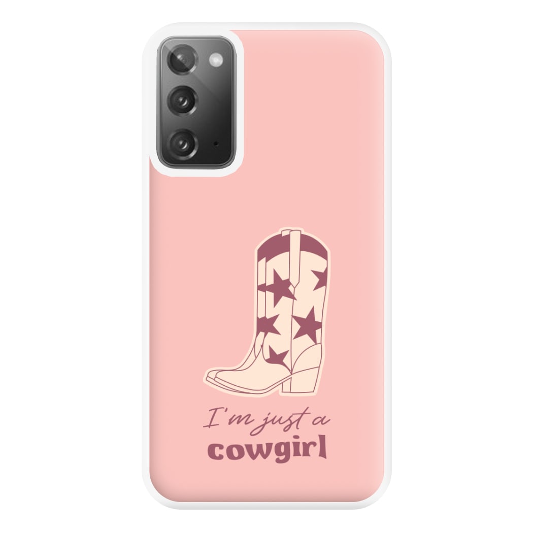 I'm Just A Cowgirl Phone Case for Galaxy Note 20 Ultra