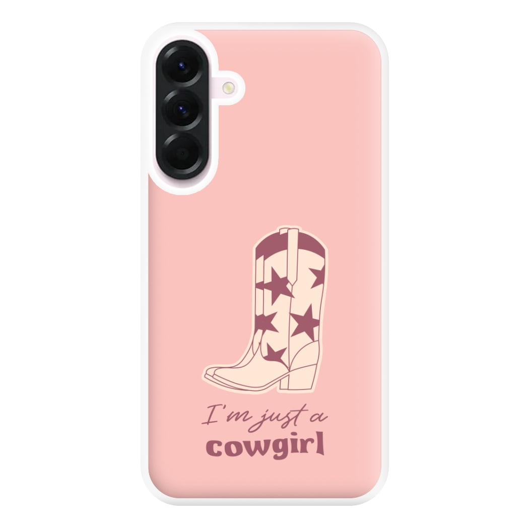 I'm Just A Cowgirl Phone Case for Galaxy A36