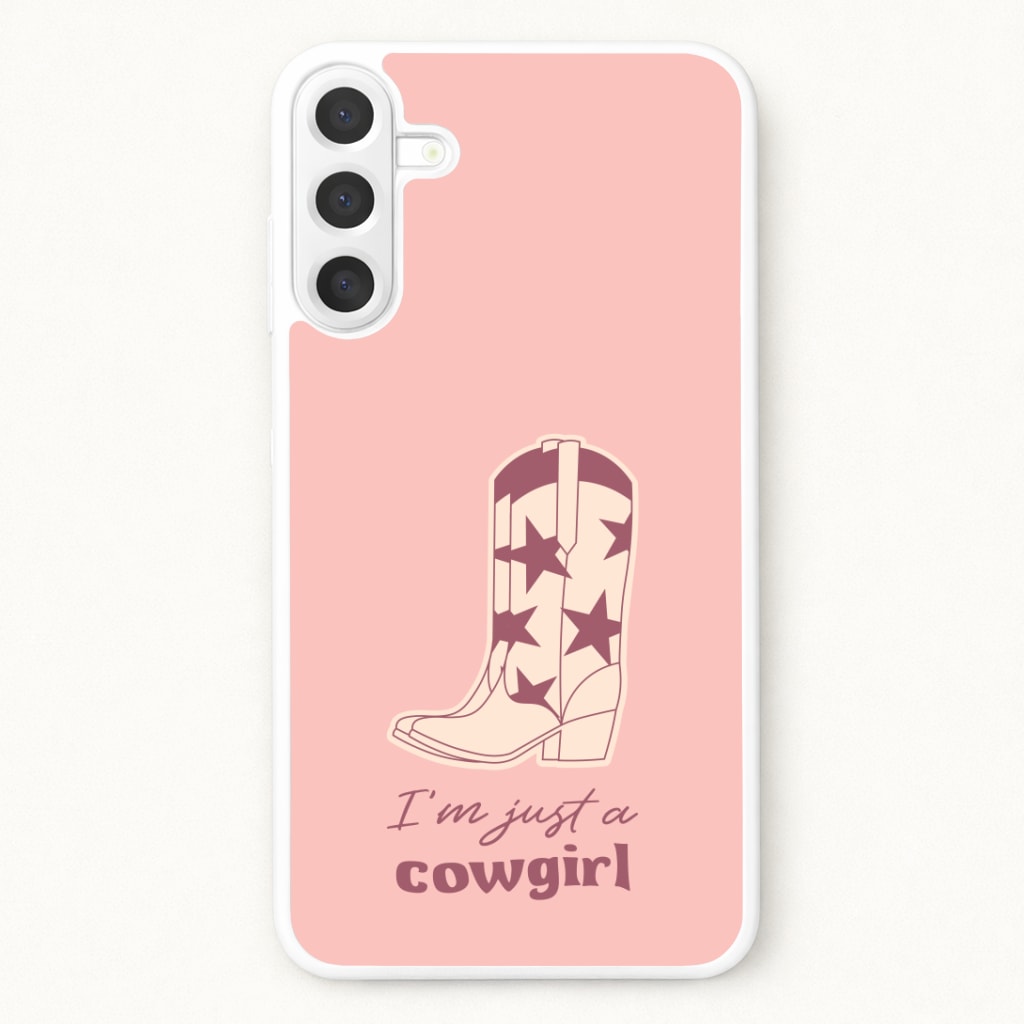 I'm Just A Cowgirl Phone Case for Galaxy A37