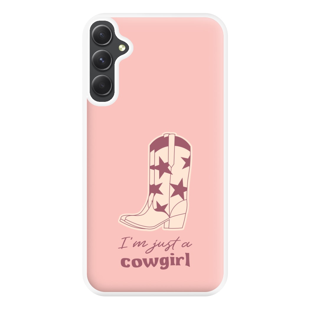 I'm Just A Cowgirl Phone Case for Galaxy A54