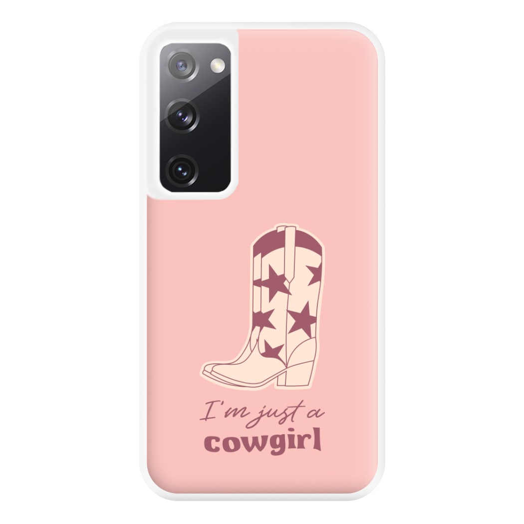 I'm Just A Cowgirl Phone Case for Galaxy S20FE
