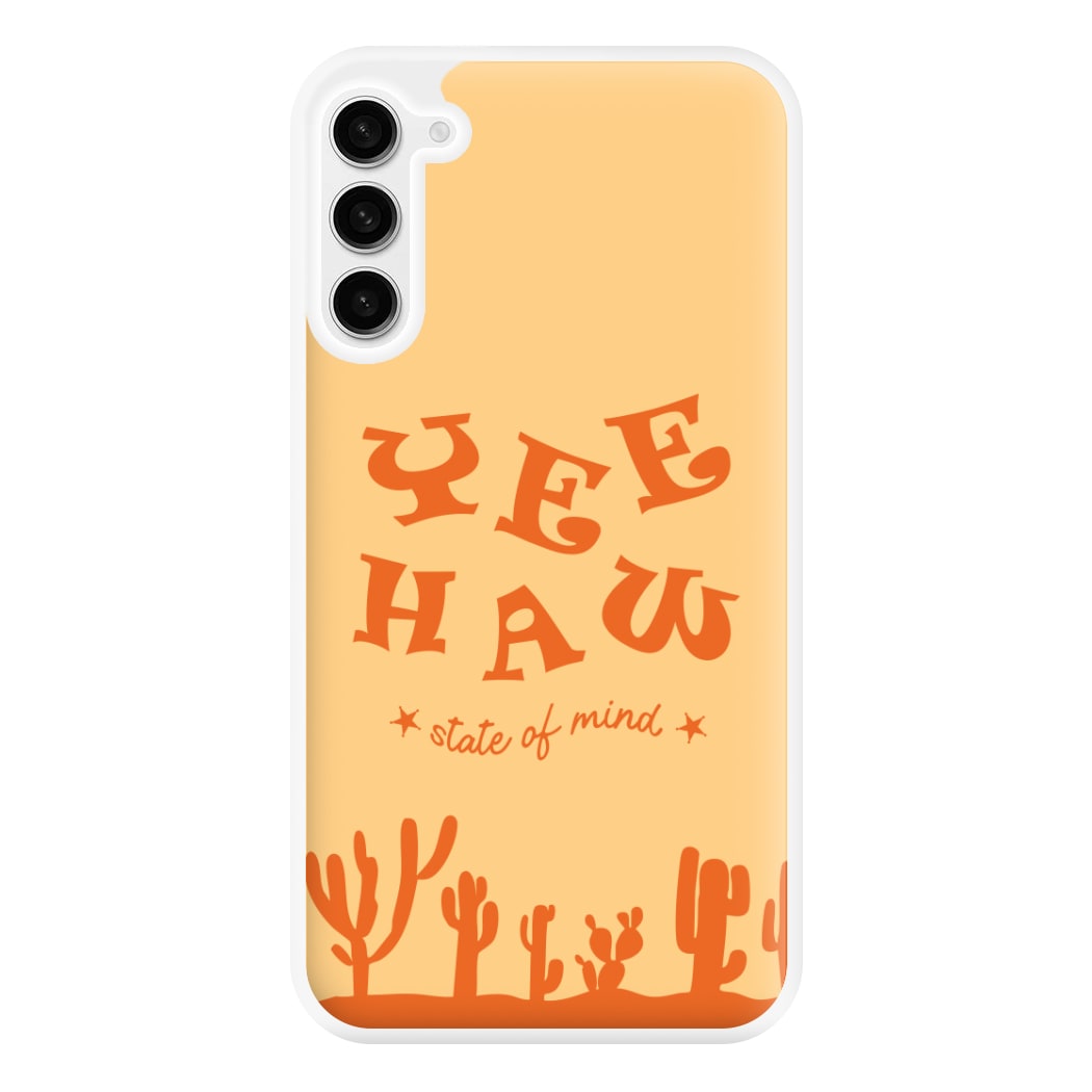 Yee-Haw State Of Mind Phone Case for Galaxy S23FE
