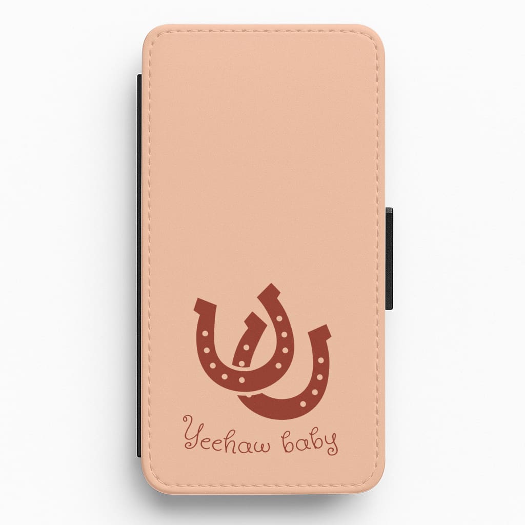 Yee-Haw Baby  Flip / Wallet Phone Case