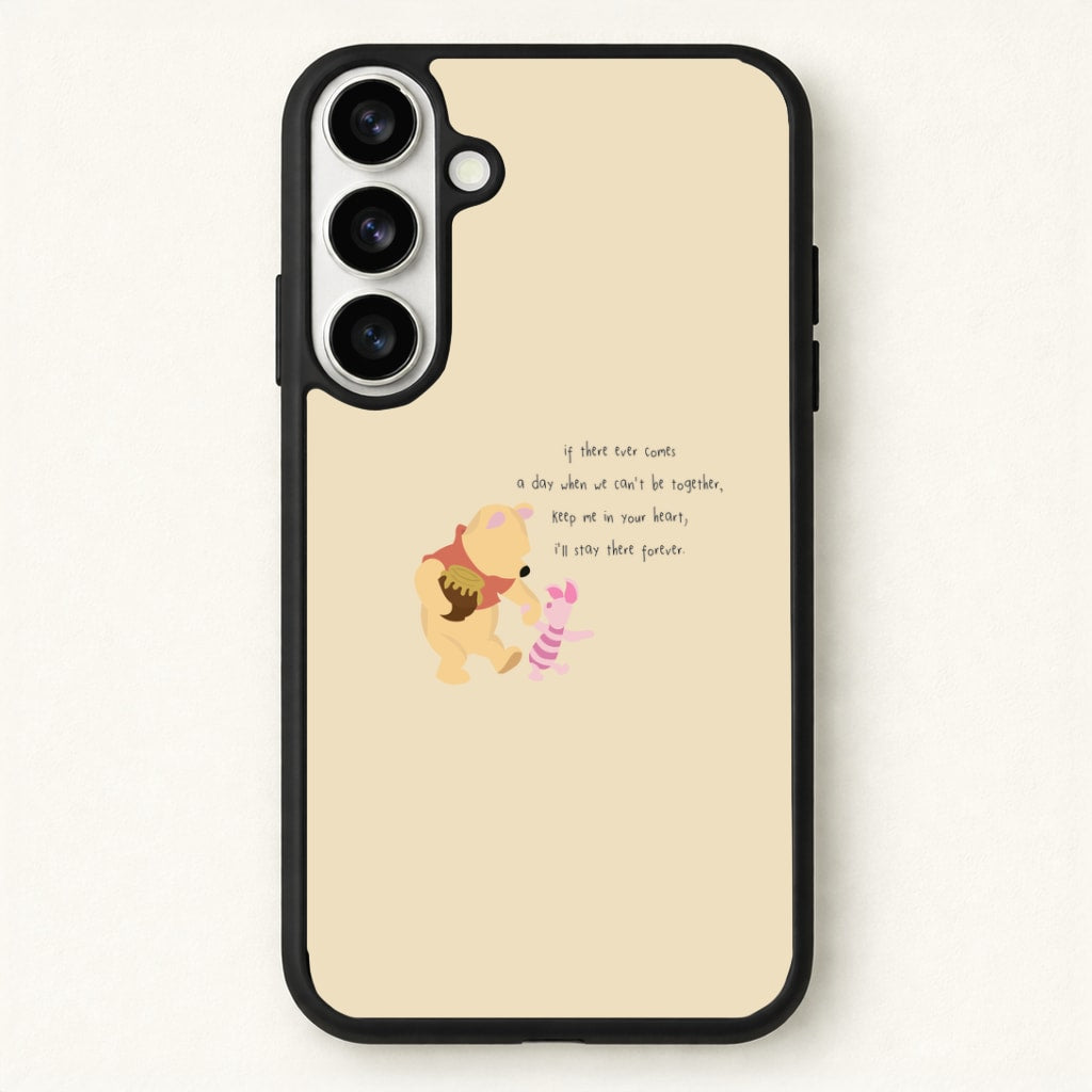 I'll Stay There Forever - Winnie Phone Case for Galaxy S26 Plus