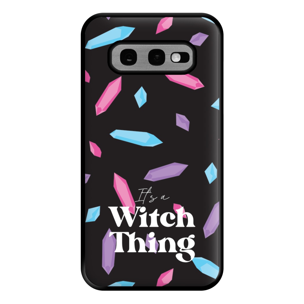 It's A Witch Thing Pattern Phone Case for Galaxy S10e