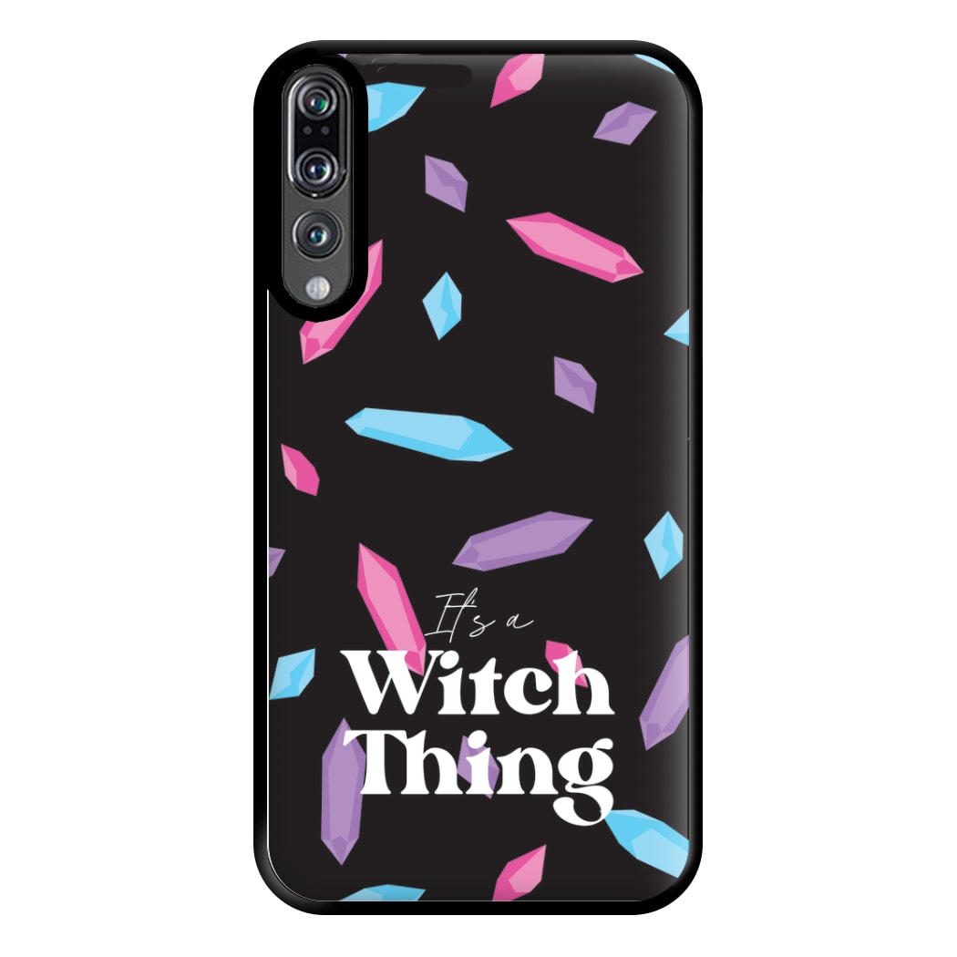 It's A Witch Thing Pattern Phone Case for Huawei P20 Pro