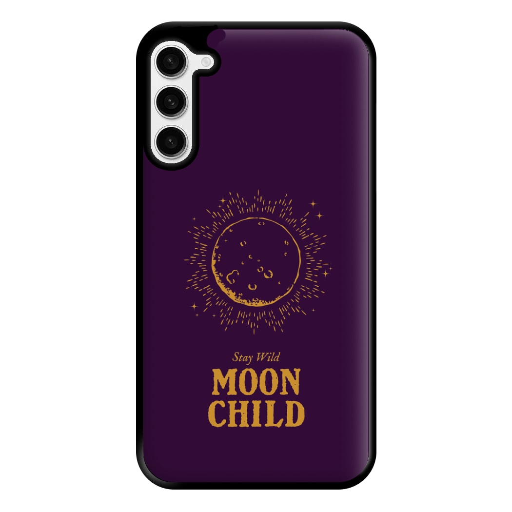 Stay Wild, Moon Child Phone Case for Galaxy S23 Plus