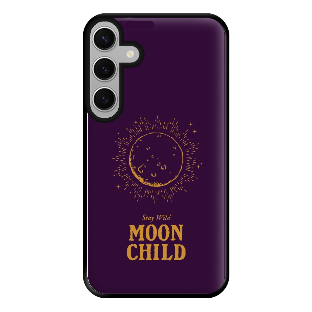 Stay Wild, Moon Child Phone Case for Galaxy S24FE