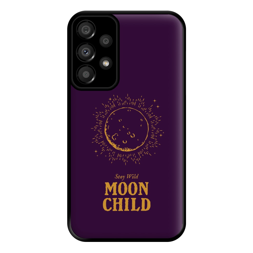 Stay Wild, Moon Child Phone Case for Galaxy A33