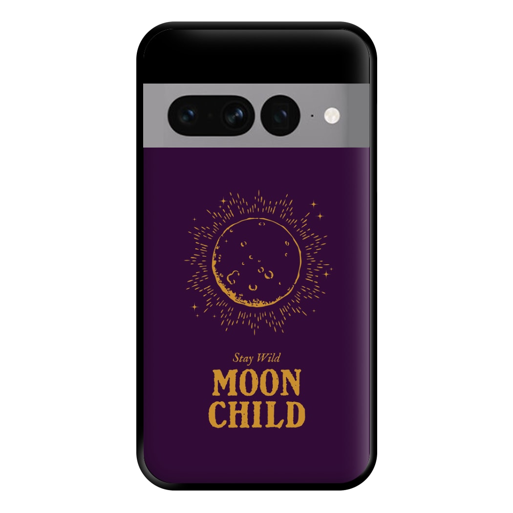 Stay Wild, Moon Child Phone Case for Google Pixel 7 Pro