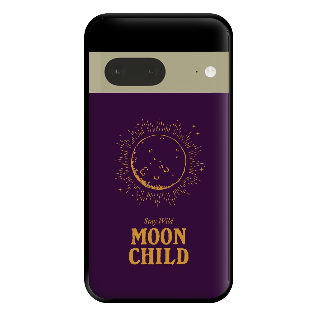 Stay Wild, Moon Child Phone Case for Google Pixel 7a