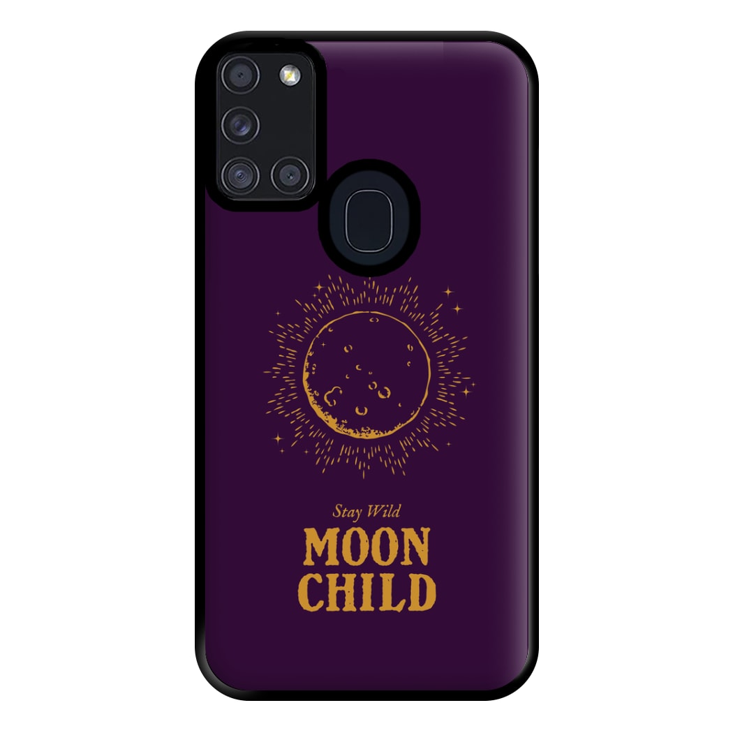 Stay Wild, Moon Child Phone Case for Galaxy A21s