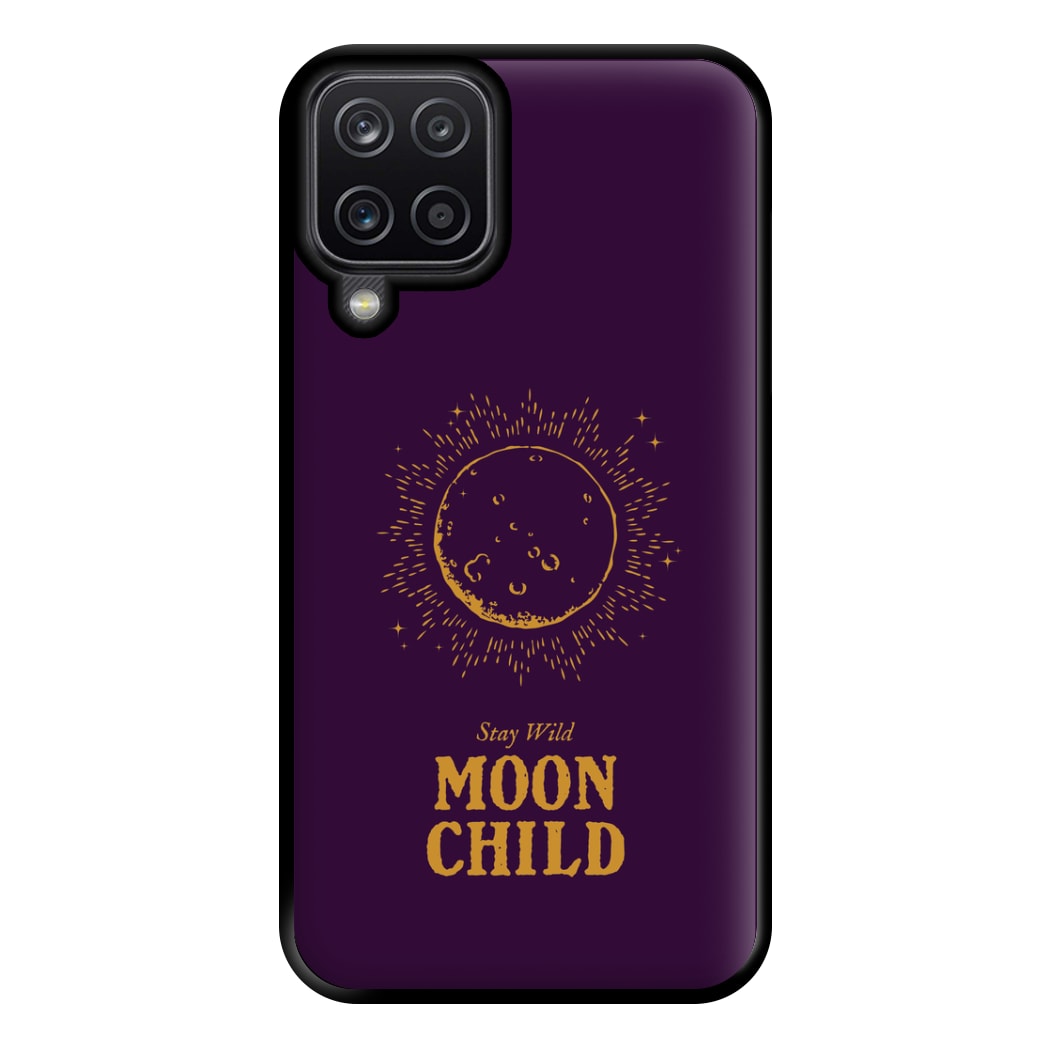 Stay Wild, Moon Child Phone Case for Galaxy A12
