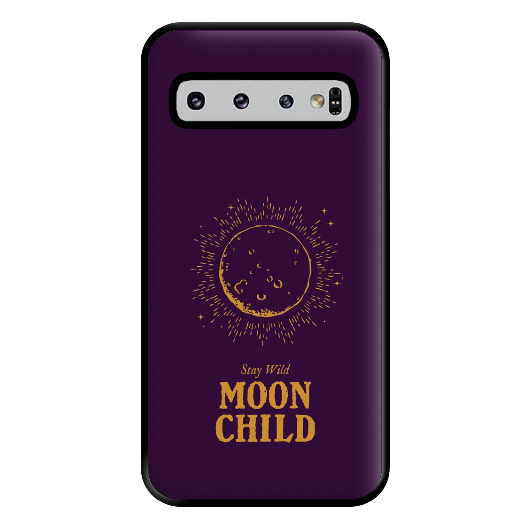 Stay Wild, Moon Child Phone Case for Galaxy S10 Plus