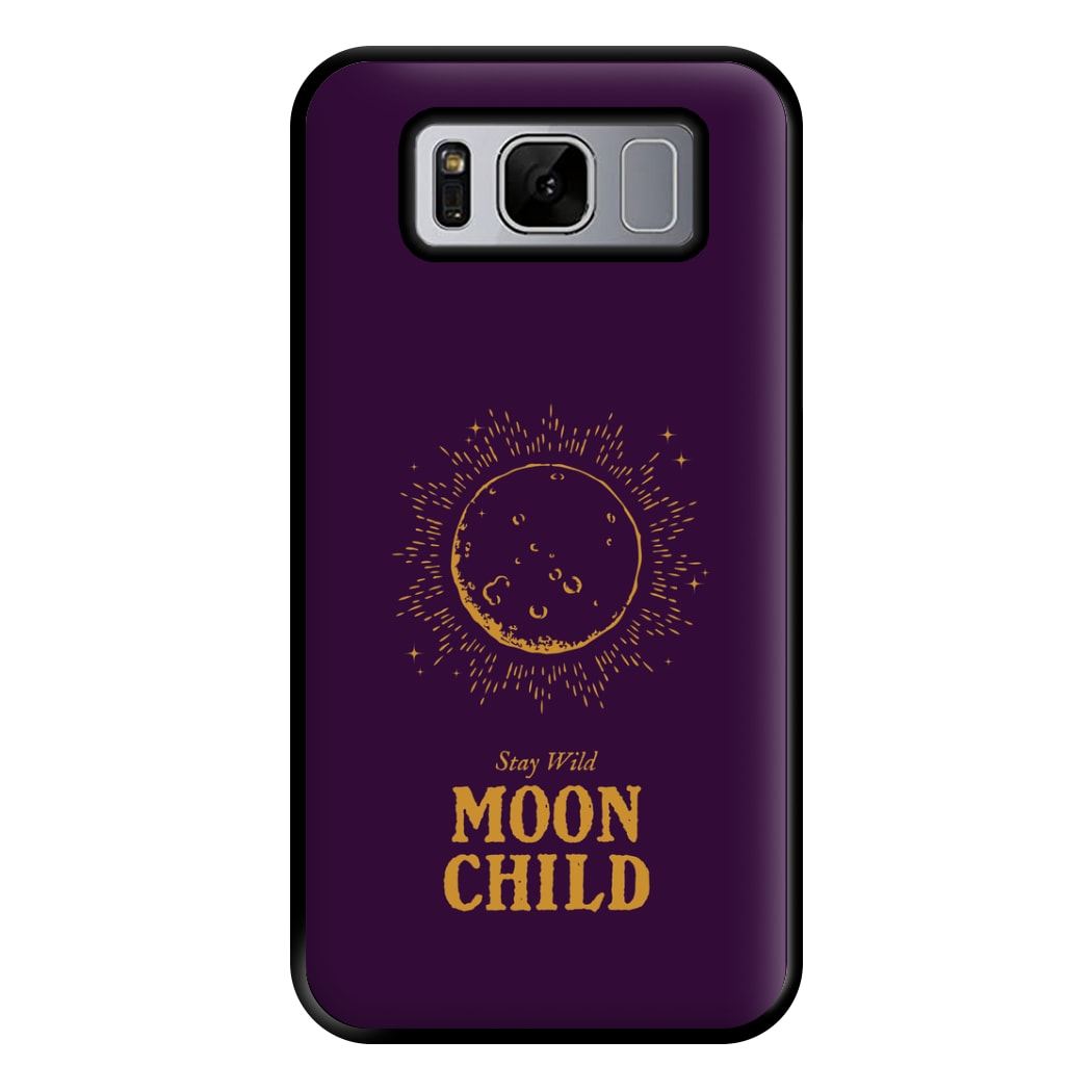 Stay Wild, Moon Child Phone Case for Galaxy S8 Plus