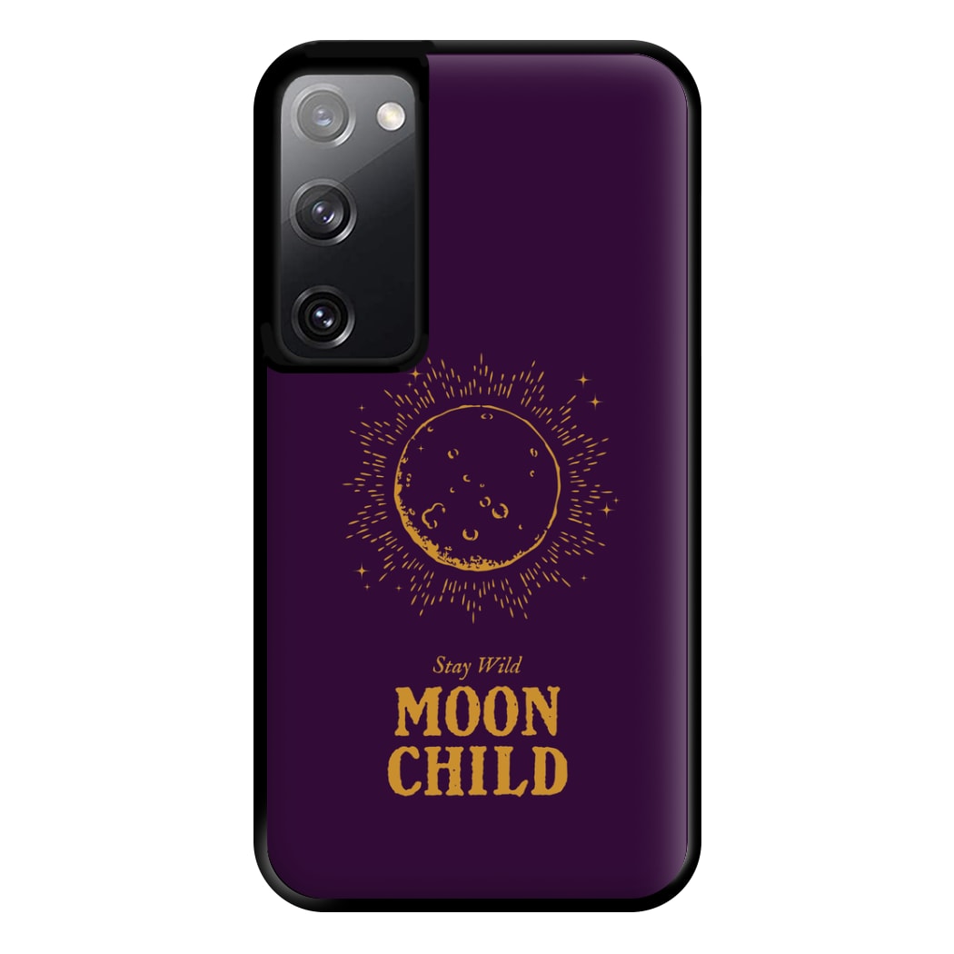 Stay Wild, Moon Child Phone Case for Galaxy S20