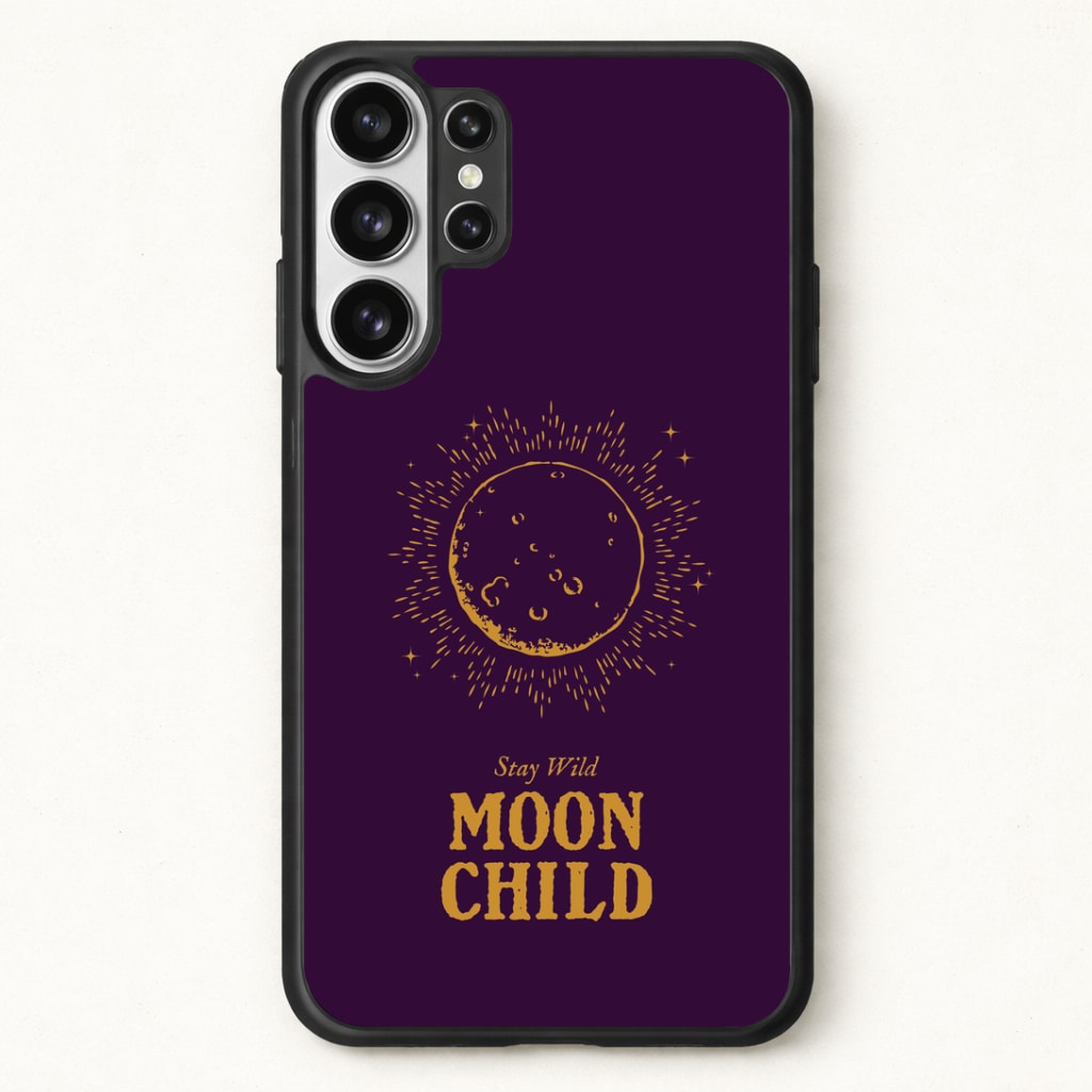 Stay Wild, Moon Child Phone Case for Galaxy S26 Ultra