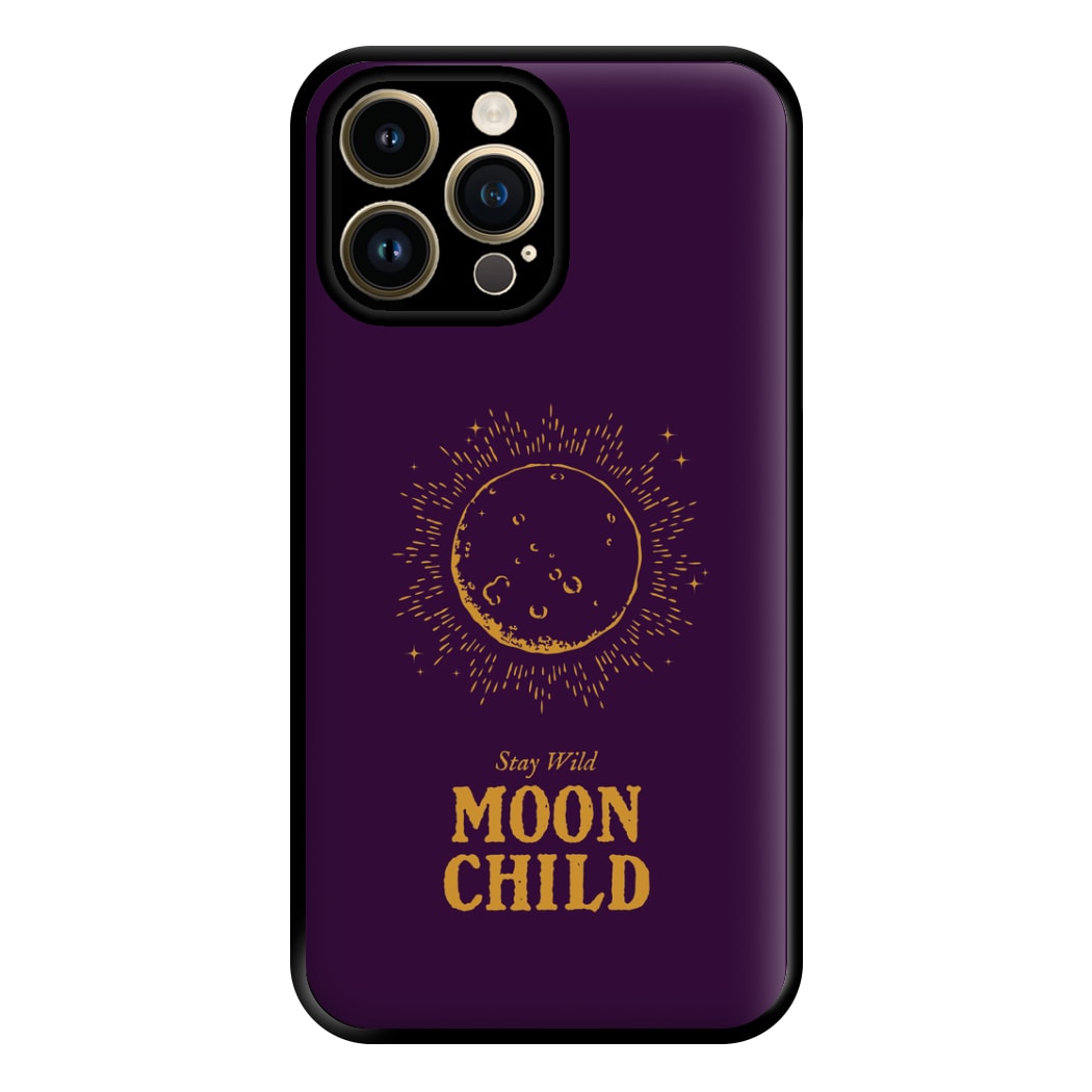 Stay Wild, Moon Child Phone Case for iPhone 14 Pro Max