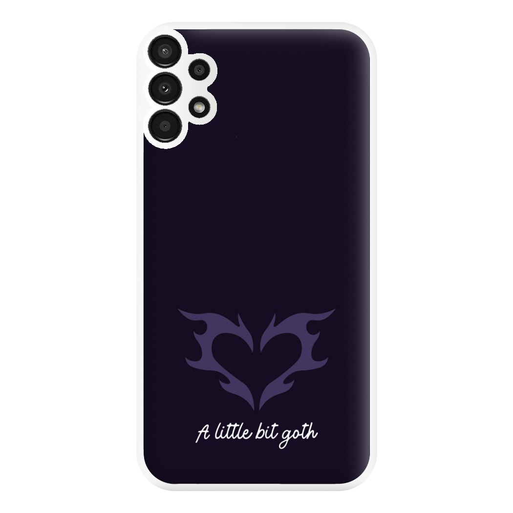 A Little Bit Goth Purple Phone Case for Galaxy A13