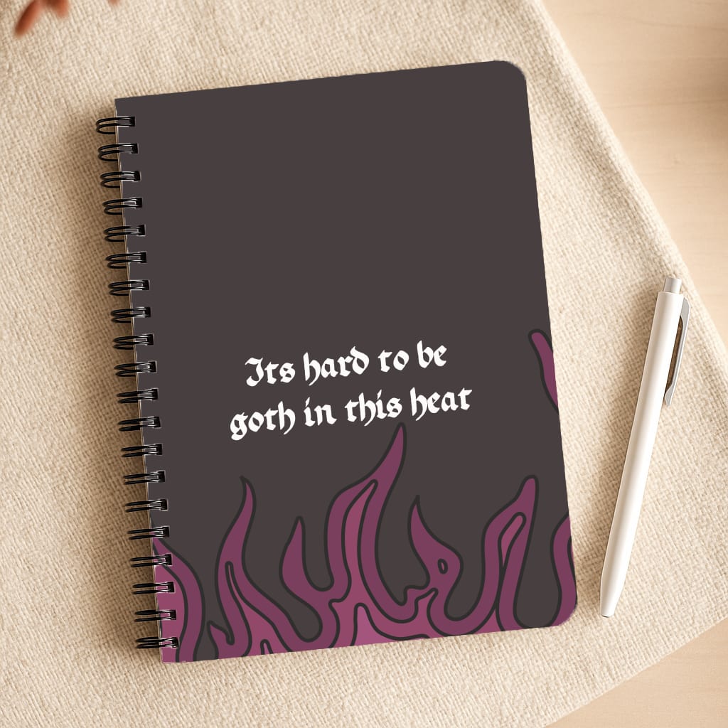 It's Hard To Be Goth In This Heat Notepad