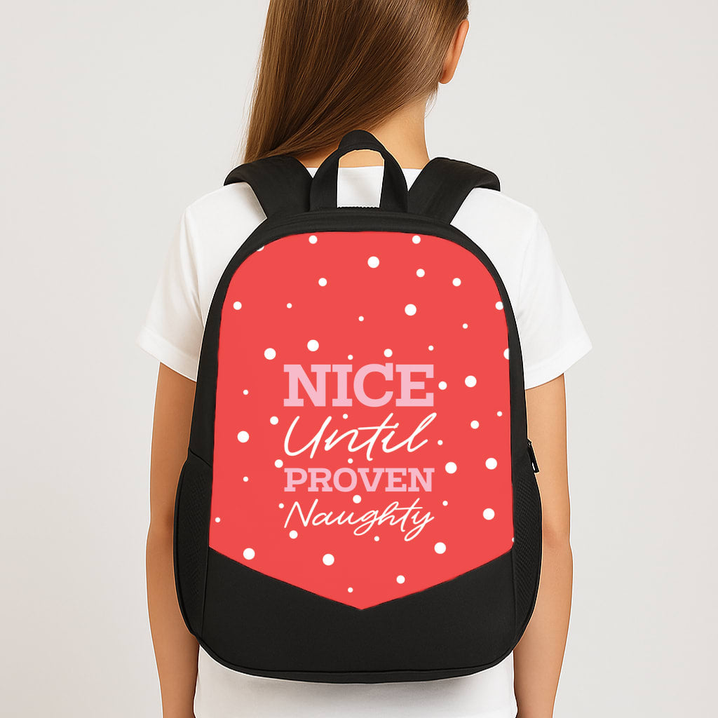 Nice Until Proven Naughty Backpack