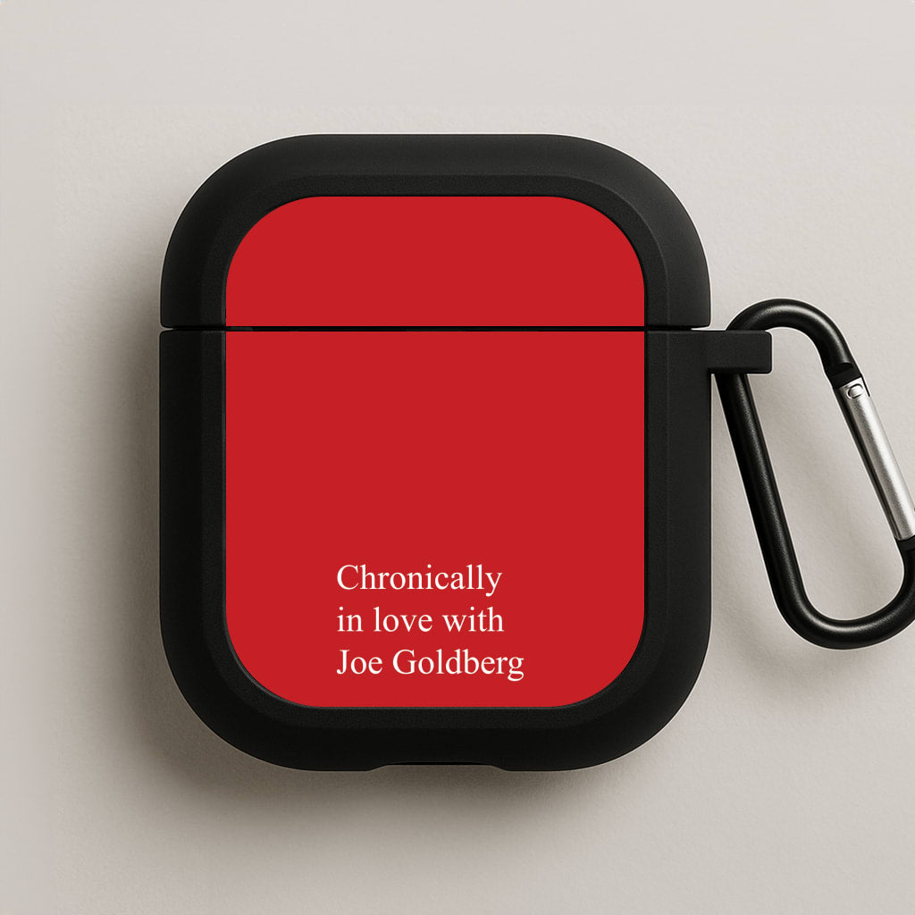 Chronically In Love With Joe AirPods Case