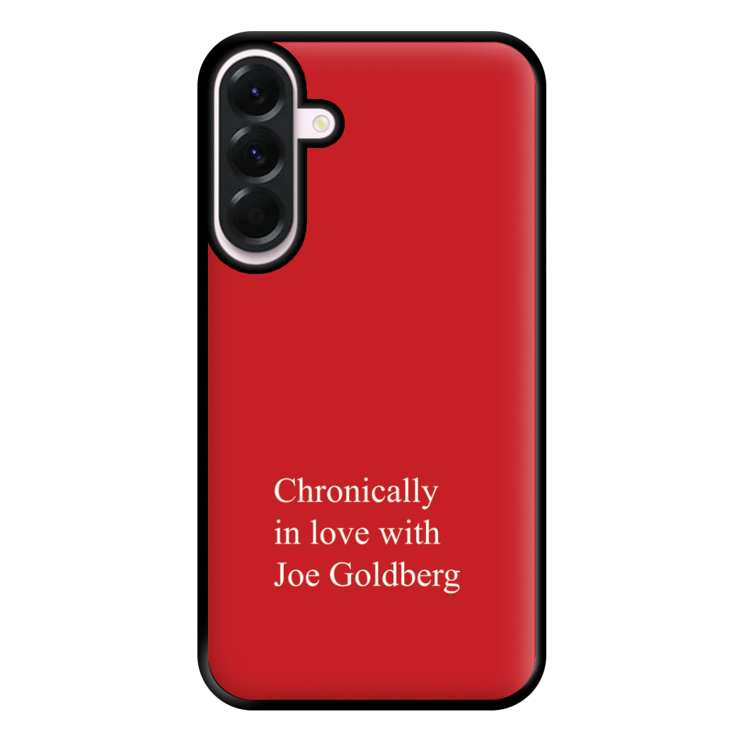 Chronically In Love With Joe Phone Case for Galaxy A36
