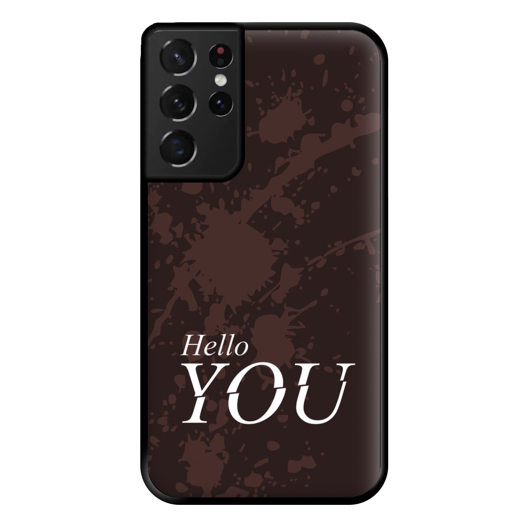 Hello You Phone Case for Galaxy S21 Ultra