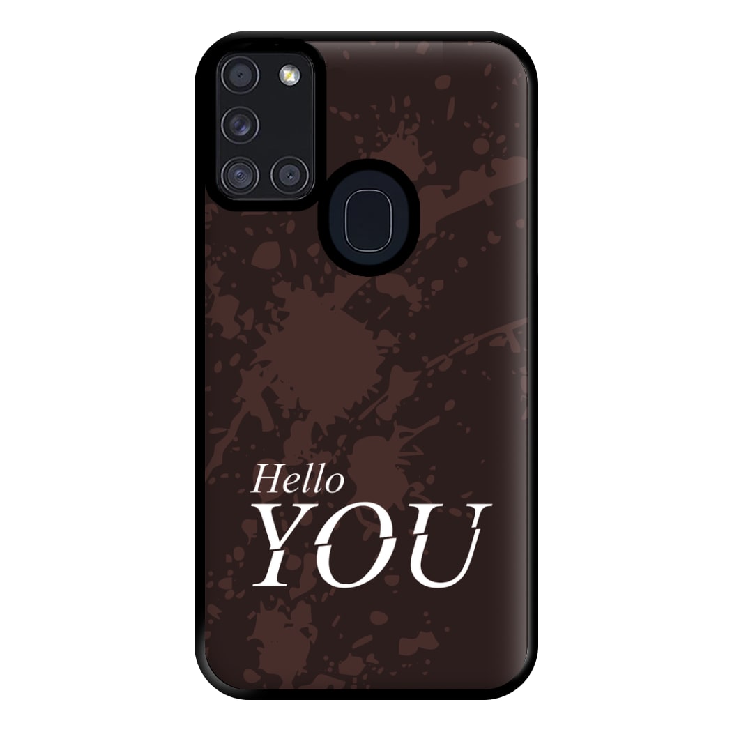 Hello You Phone Case for Galaxy A21s