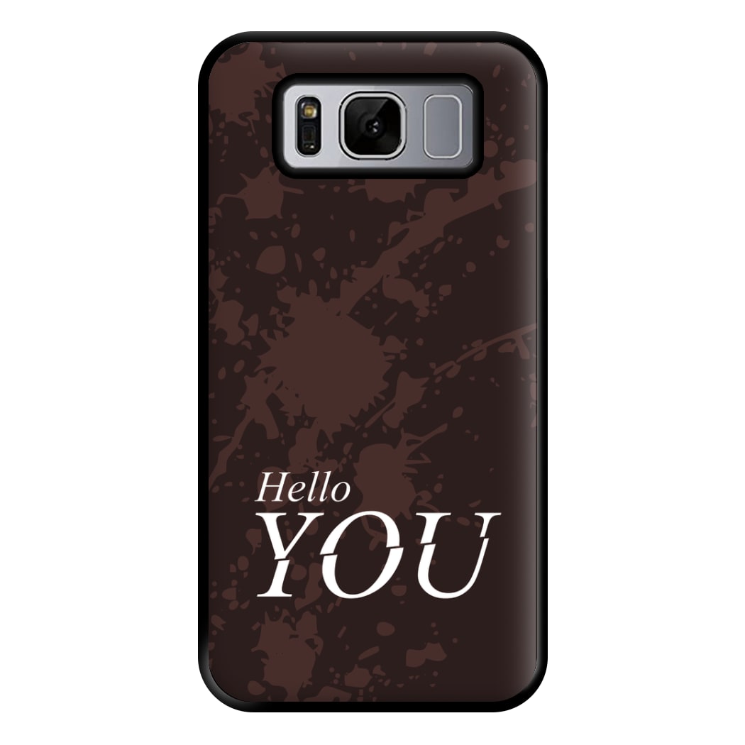 Hello You Phone Case for Galaxy S8 Plus