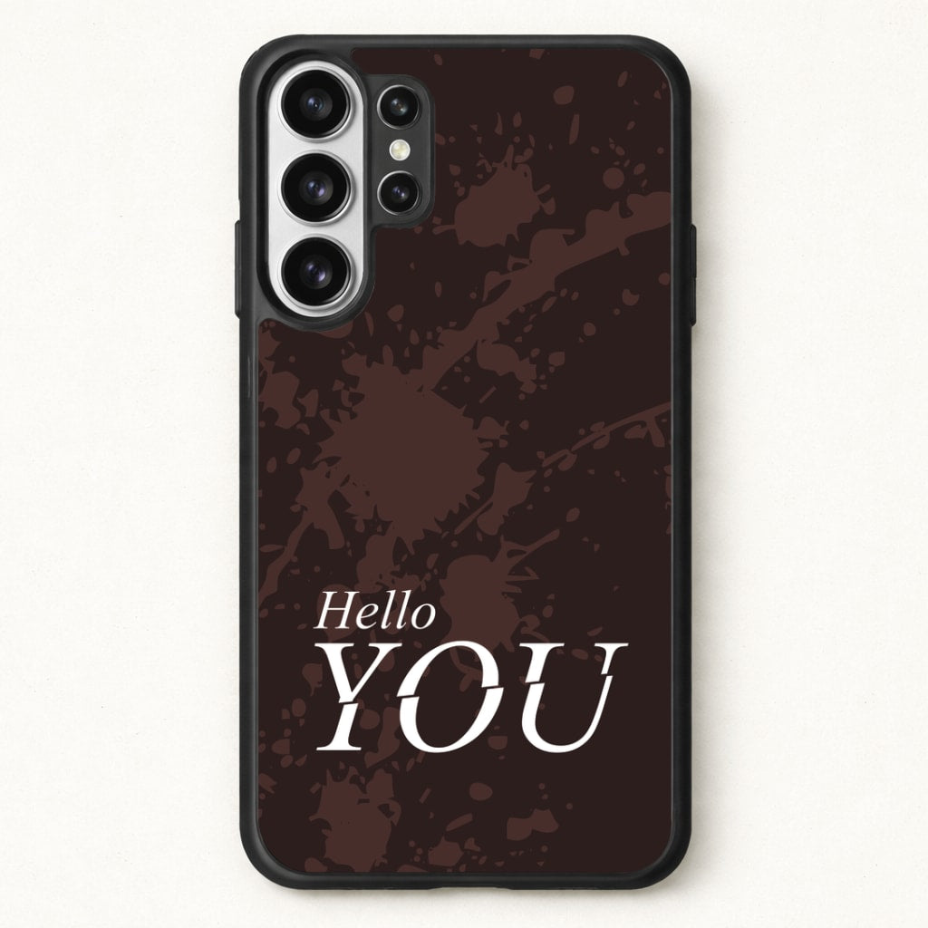 Hello You Phone Case for Galaxy S26 Ultra