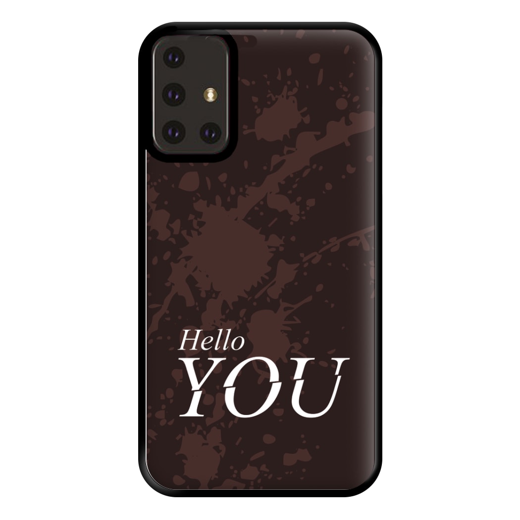 Hello You Phone Case for Galaxy A71