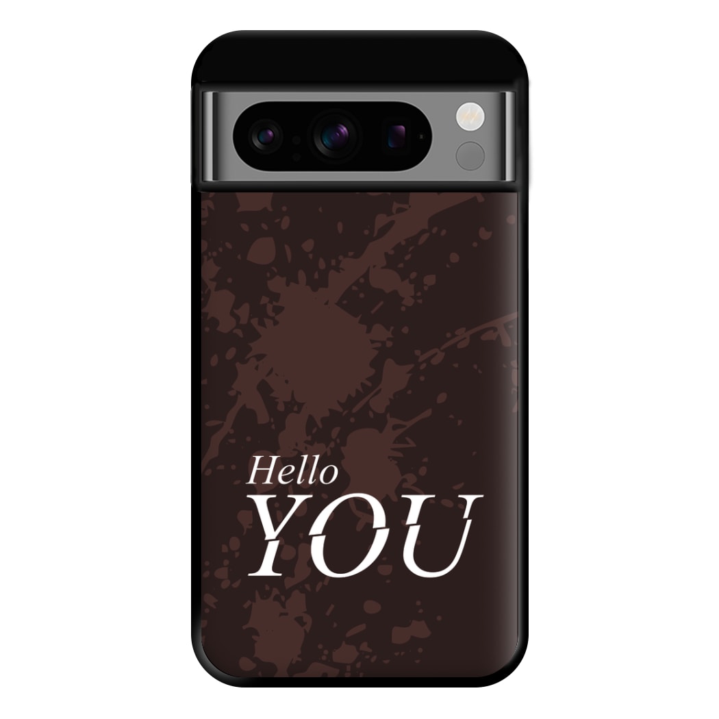 Hello You Phone Case for Google Pixel 8 Pro