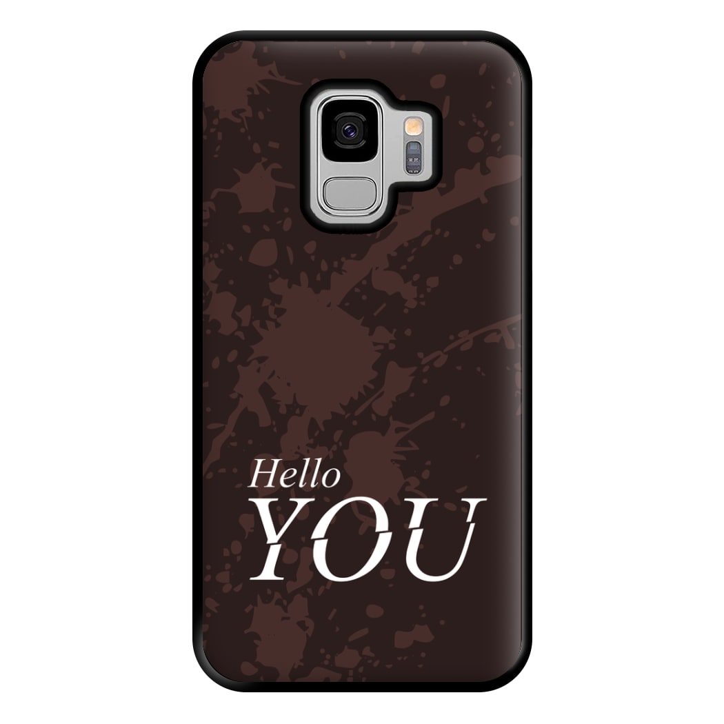 Hello You Phone Case for Galaxy S9 Plus