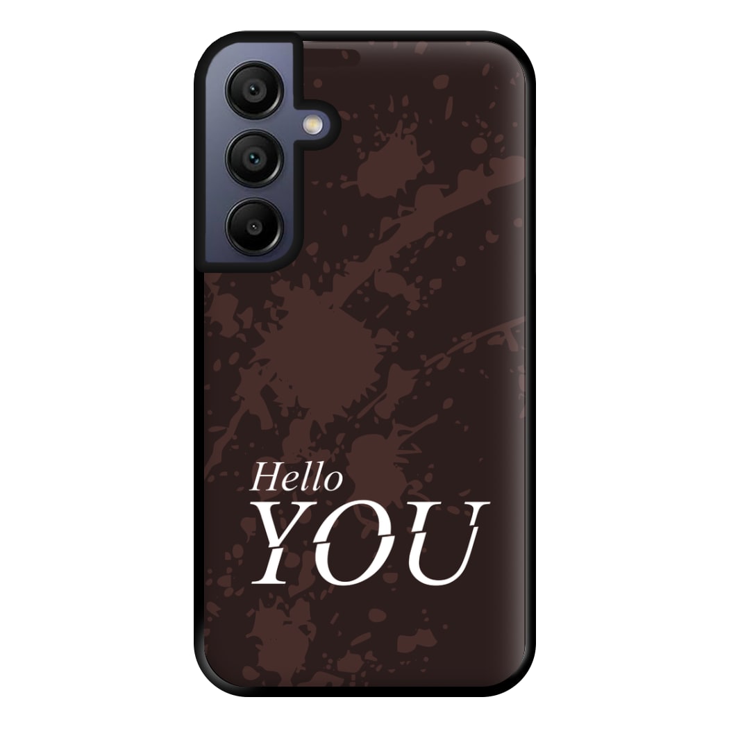 Hello You Phone Case for Galaxy A16
