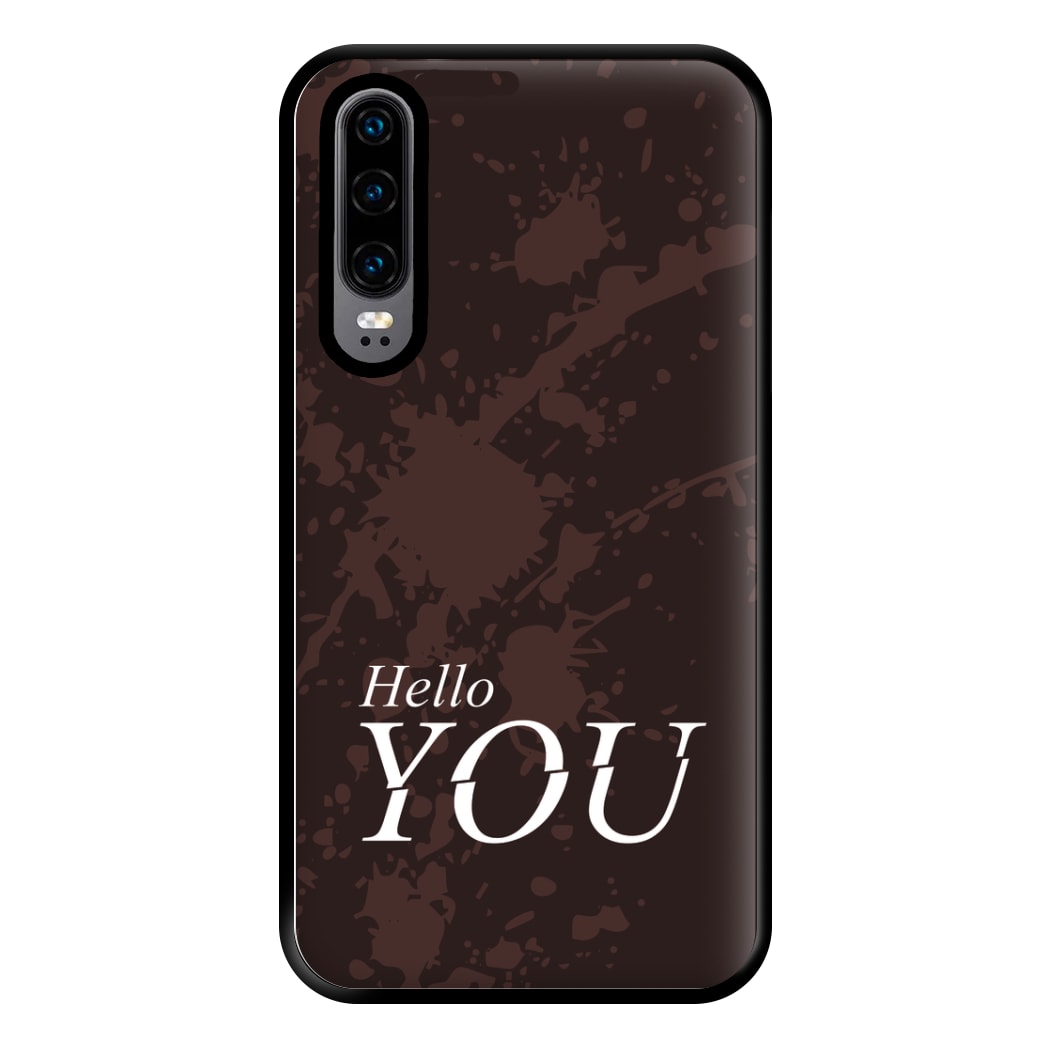 Hello You Phone Case for Huawei P30