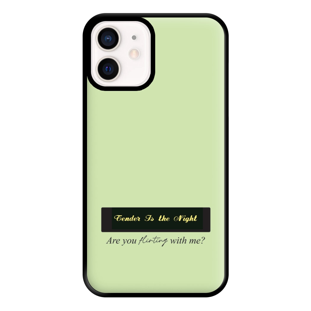 Are You Flirting With Me? Phone Case for iPhone 12 Mini