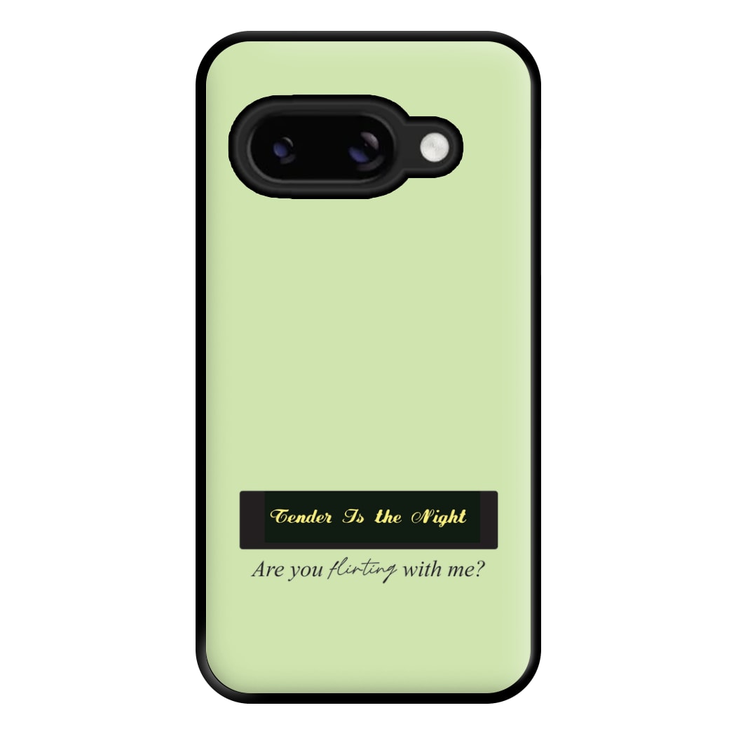 Are You Flirting With Me? Phone Case for Google Pixel 8a